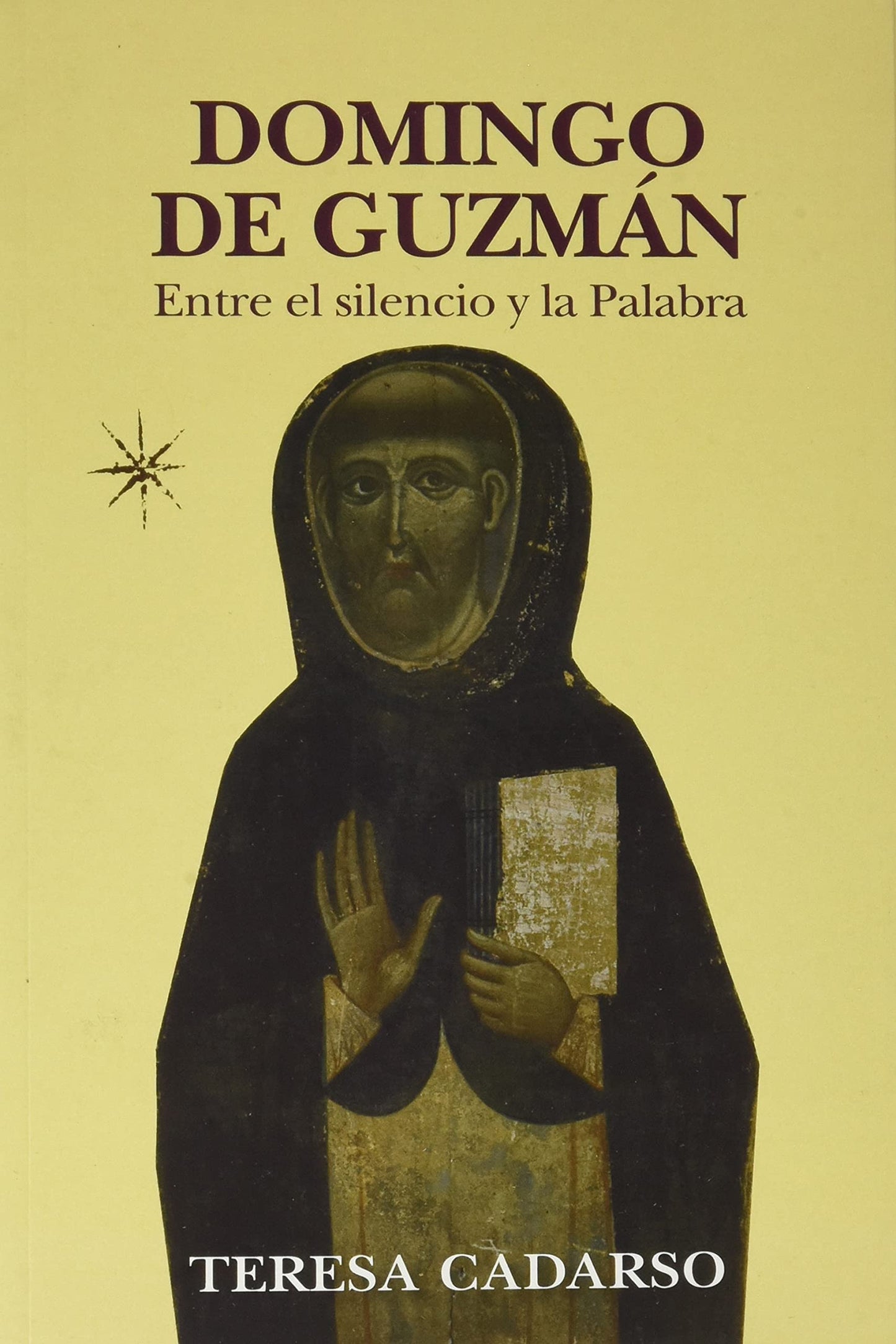 domingo de guzmán: entre el silencio y la palabra (bolonia)