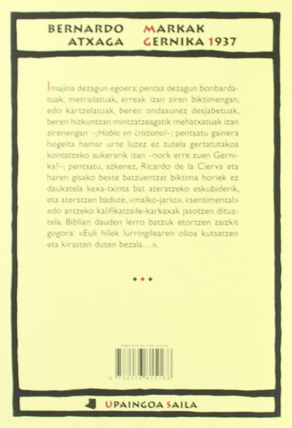 Markak. Gernika 1937 (Upaingoa Saila)