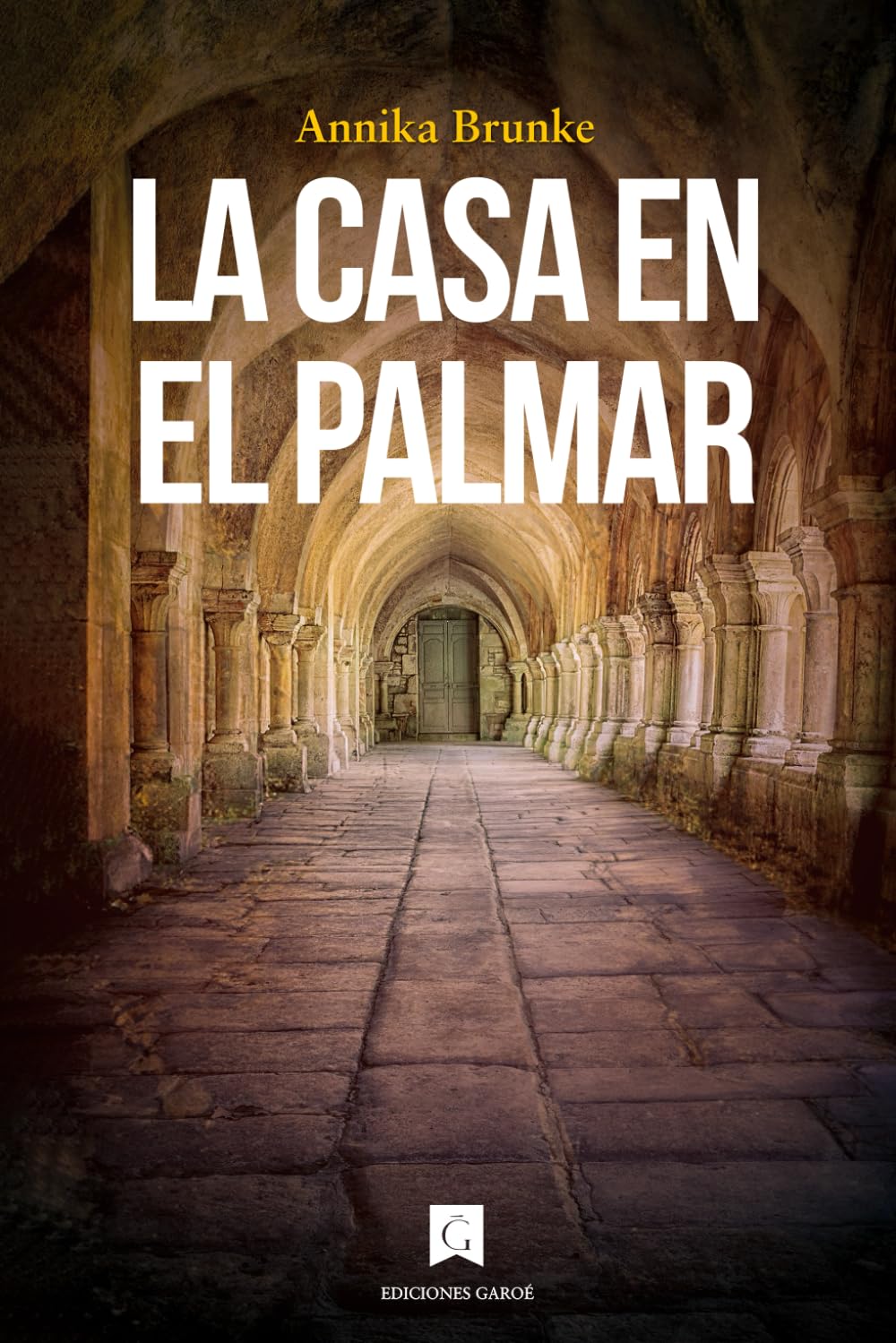 la casa en el palmar: 1 (colección maldición de laurinaga)