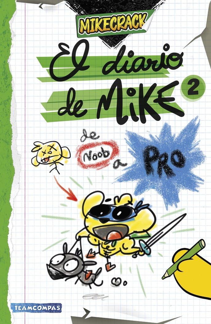 el diario de mike 2. de noob a pro (universo compas)