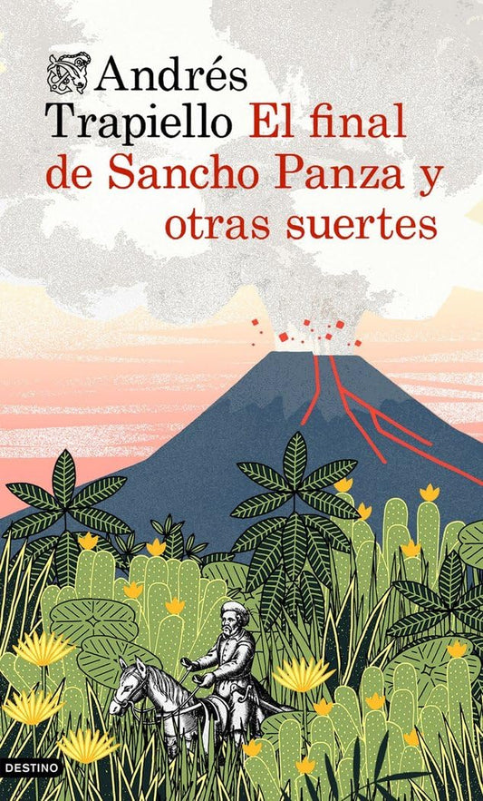 El final de Sancho Panza y otras suertes (Áncora & Delfín)