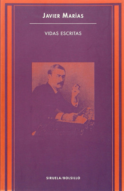 Vidas Escritas: 25 (Siruela/Bolsillo)