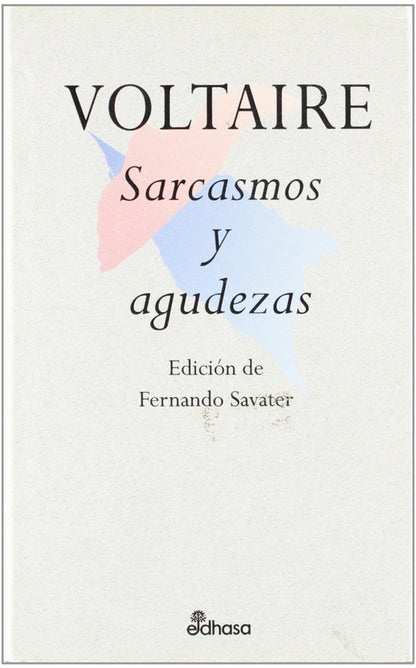 Sarcasmos y agudezas (Aforismos)