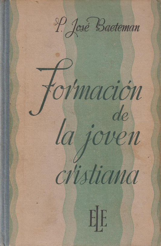 FORMACIÓN DE LA JOVEN CRISTIANA