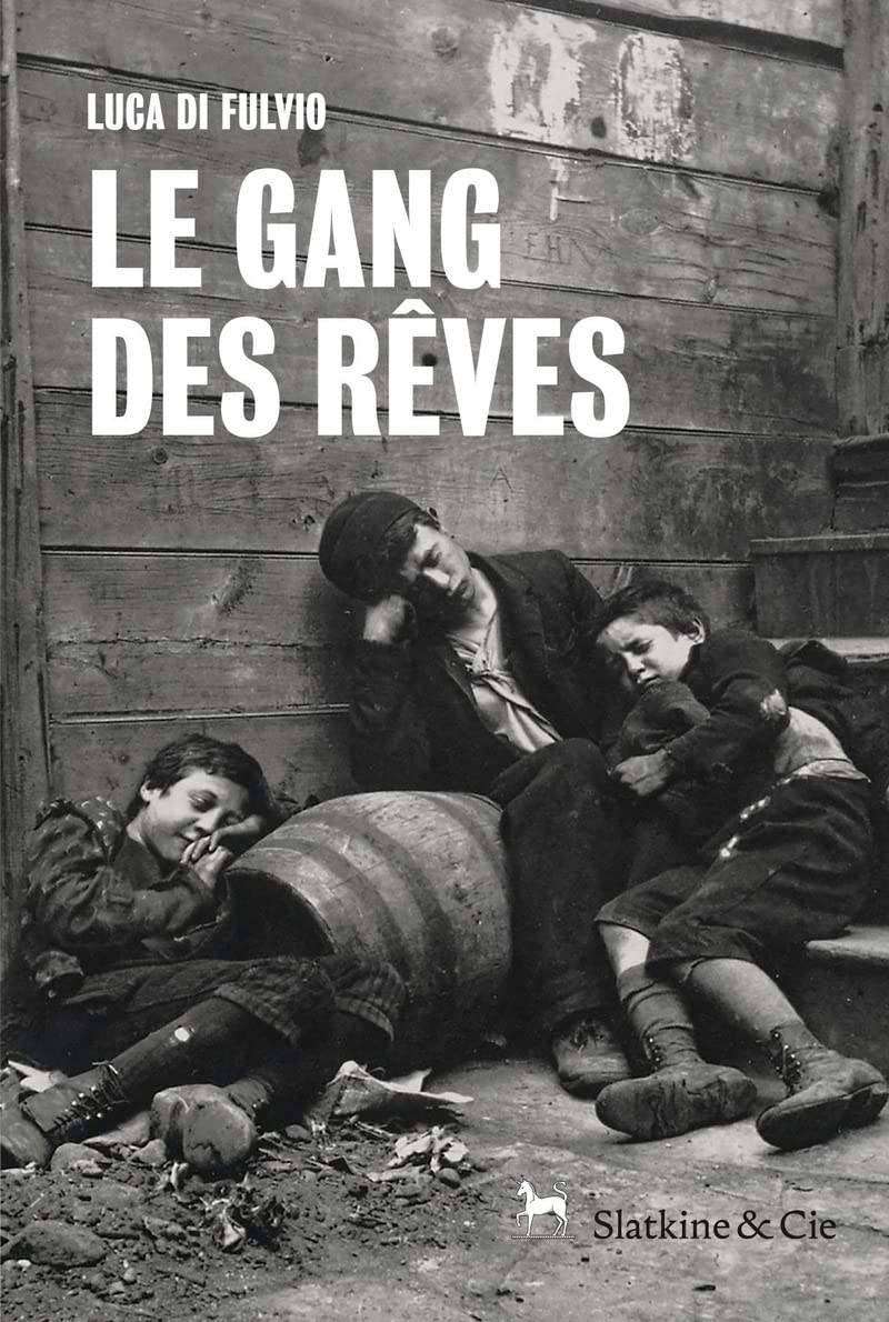 le gang des rêves