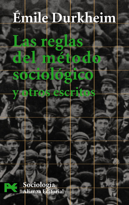 Las reglas del método sociológico y otros escritos (El Libro De Bolsillo - Ciencias Sociales)
