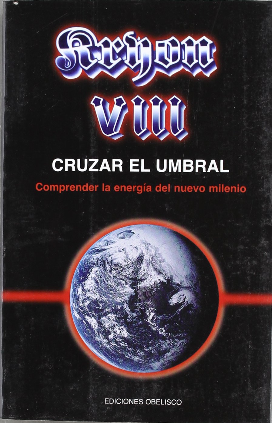 kryon viii - cruzar el umbral: 8 (mensajeros del universo)