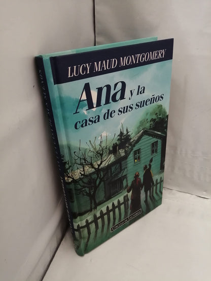 ANA Y LA CASA DE SUS SUEÑOS