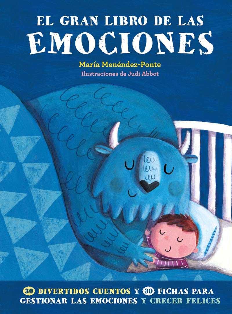 el gran libro de las emociones. el bestseller sobre educación emocional. el libro de referencia para miles de familias