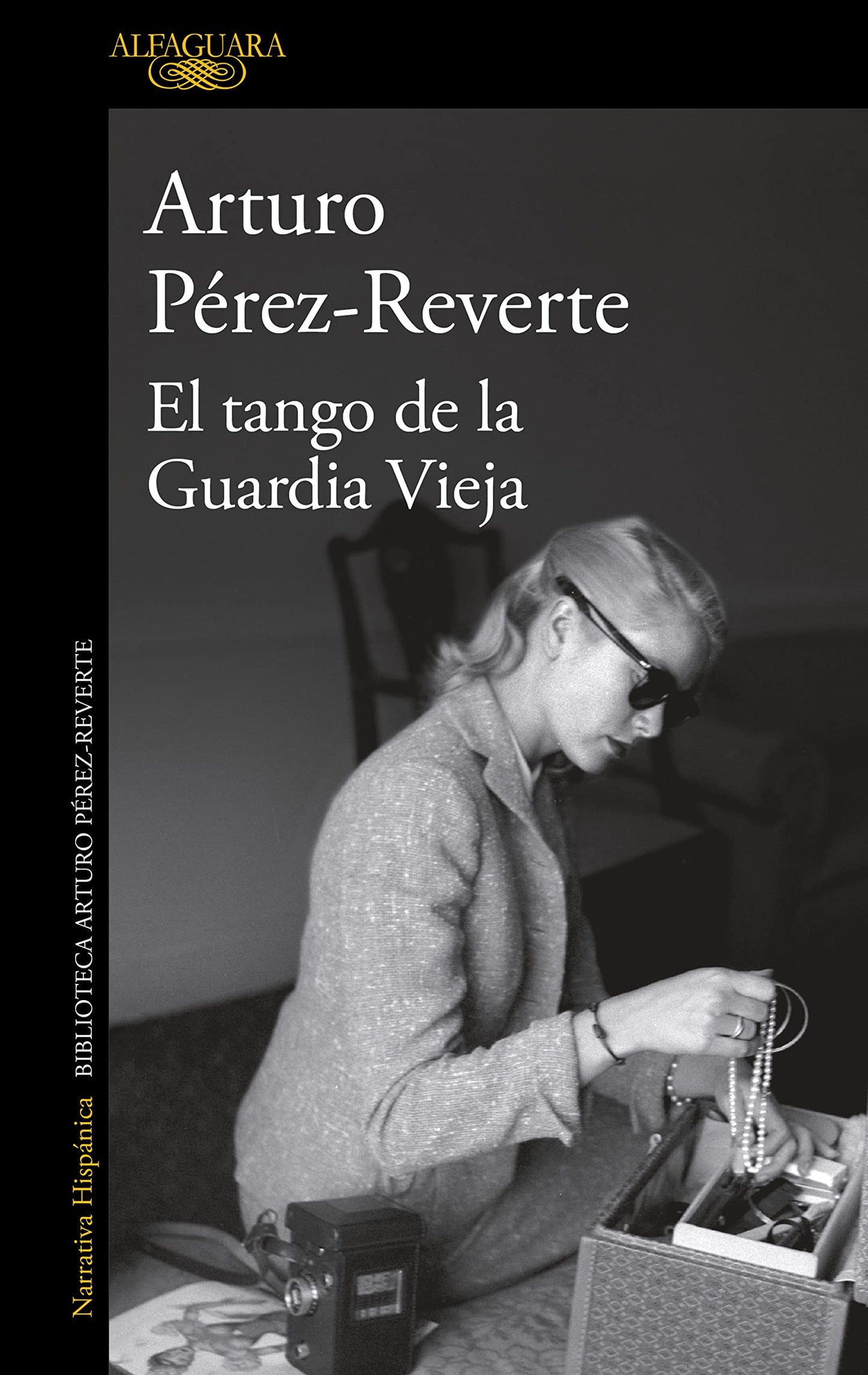 el tango de la guardia vieja (alfaguara)