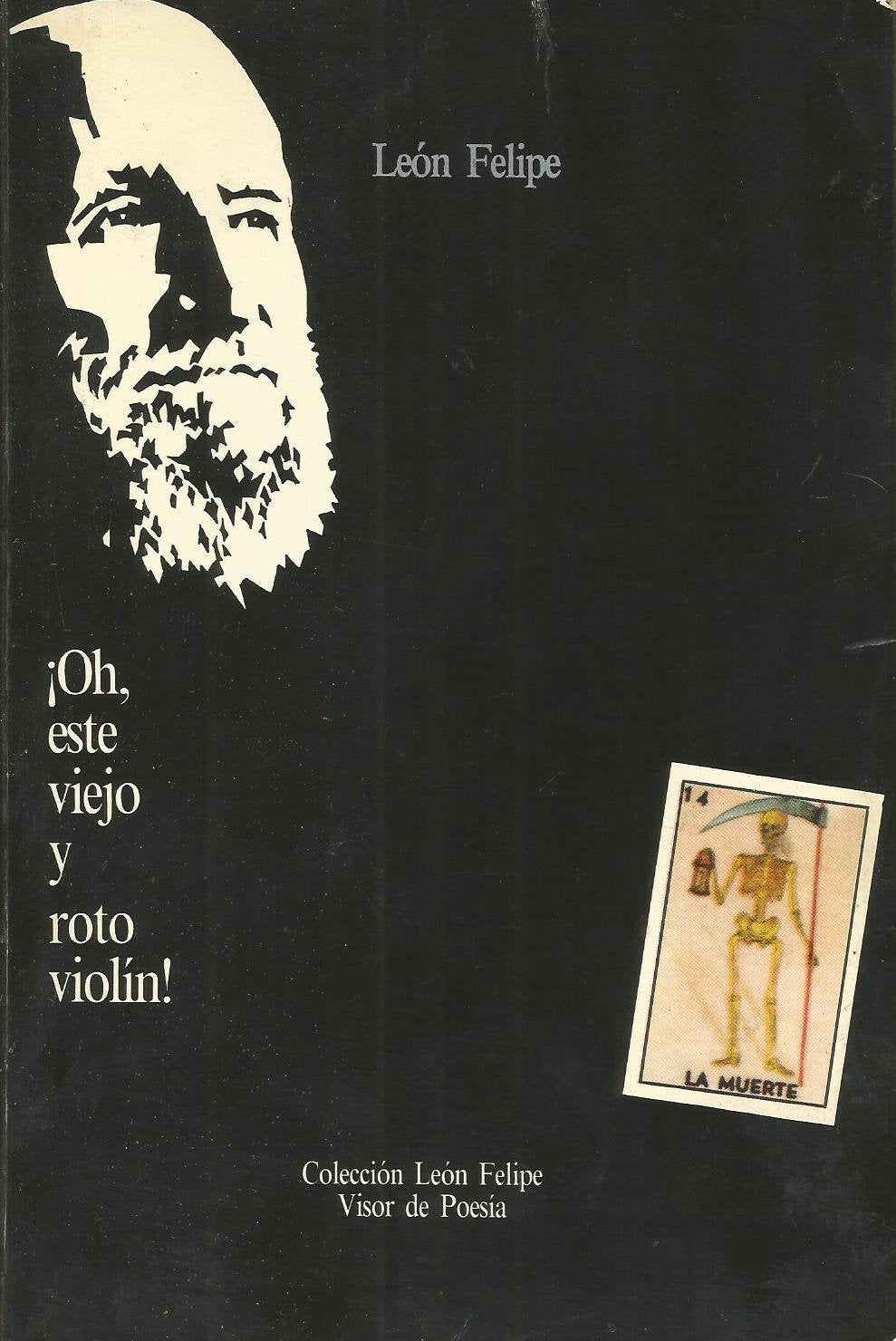 ¡oh, este viejo y roto violín!: 138 (visor de poesía)