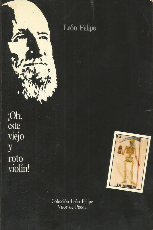 ¡Oh, este viejo y roto violín!: 138 (Visor de Poesía)