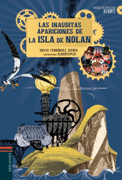 Las inauditas apariciones de la isla de Nolan: 2 (Escuela de detectives Avante)