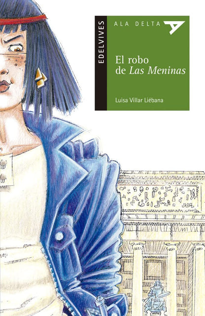 El robo de Las Meninas: 16 (Ala Delta - Serie verde)