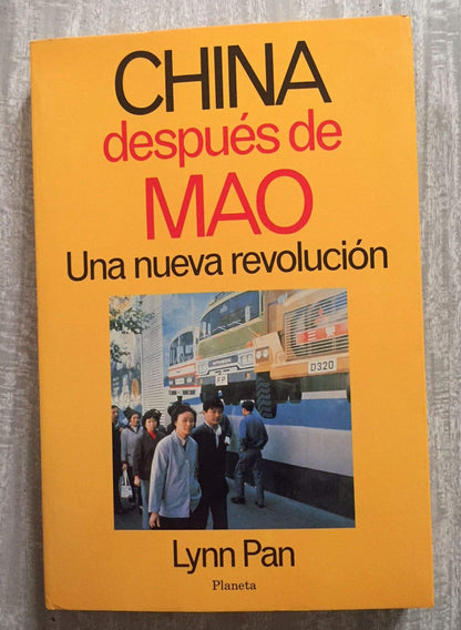 China despues de mao. una nueva revolucion