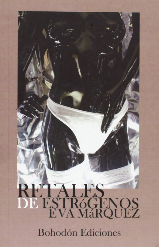 Retales De Estrógenos