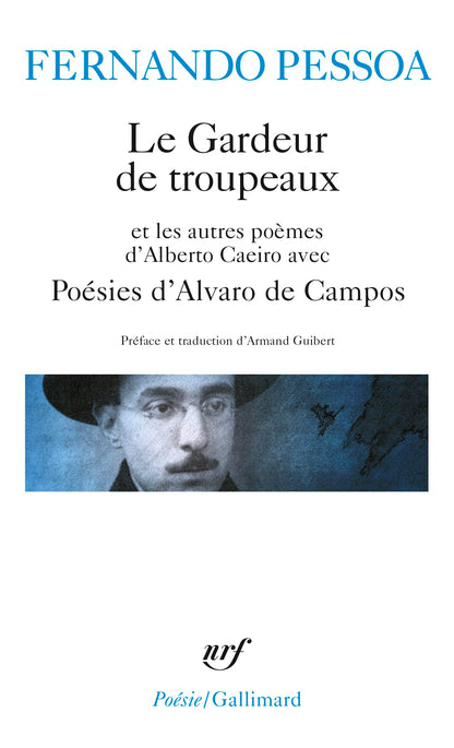 Poésies d'Alvaro de Campos. (avec) Le Gardeur de troupeaux: Et les autres poèmes d'Alberto Caeiro: A32406 (Poesie/Gallimard)