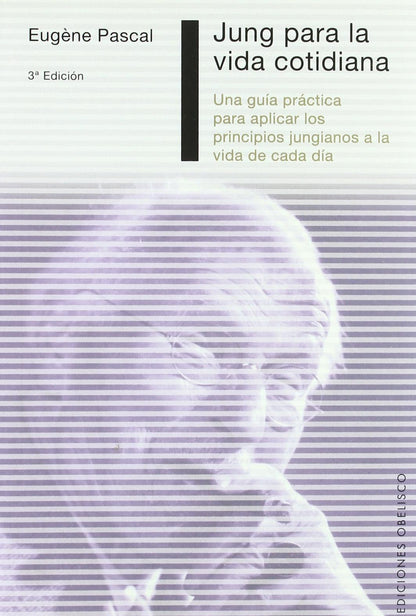 Jung para la vida cotidiana (PSICOLOGÍA)