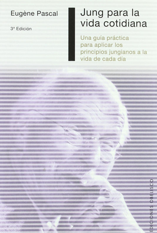 Jung para la vida cotidiana (PSICOLOGÍA)