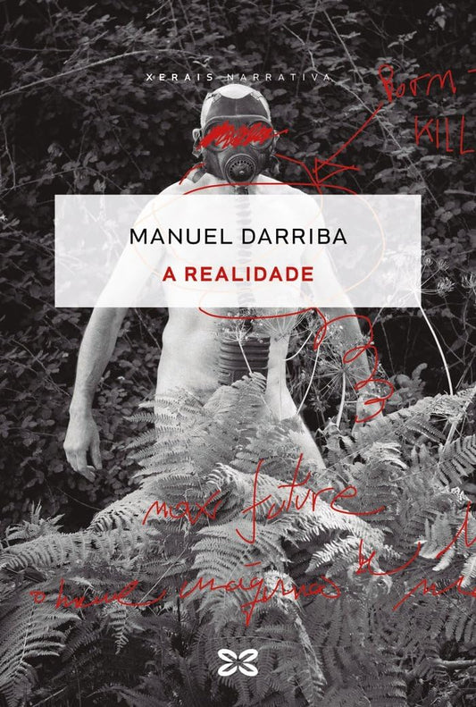 A realidade (EDICIÓN LITERARIA - NARRATIVA)
