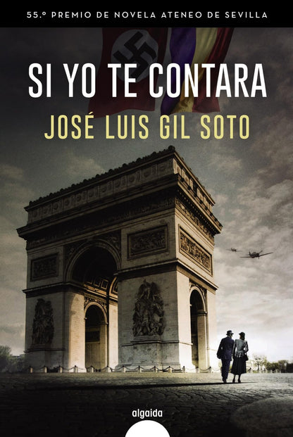 Si yo te contara (ALGAIDA LITERARIA - PREMIO ATENEO DE SEVILLA)