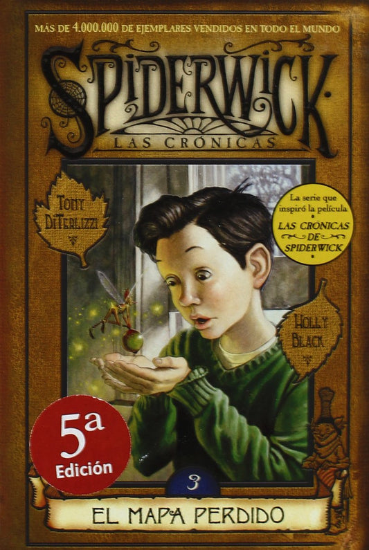 MAPA PERDIDO, EL: SPIDERWICK. LAS CRONICAS (VOLUMEN III): 00000 (ESCRITURA DESATADA)