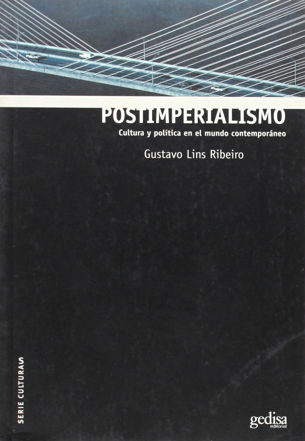 postimperialismo: cultura y politica en el mundo contemporaneo (sin coleccion)
