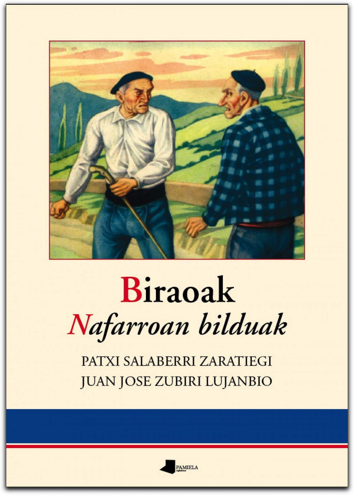biraoak. nafarroan bilduak (saio eta testigantza)