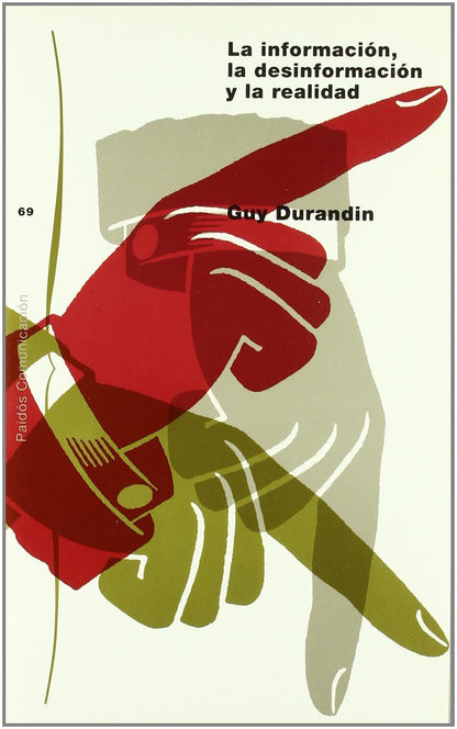 La información, la desinformación, la realidad