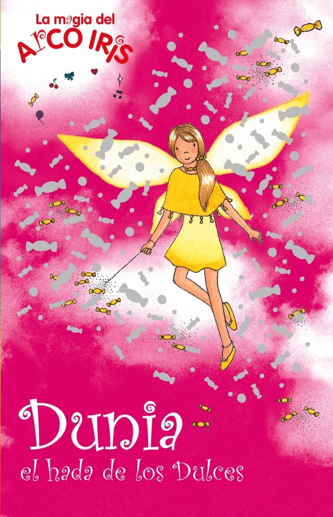 dunia, el hada de los dulces (la magia del arcoiris 18)