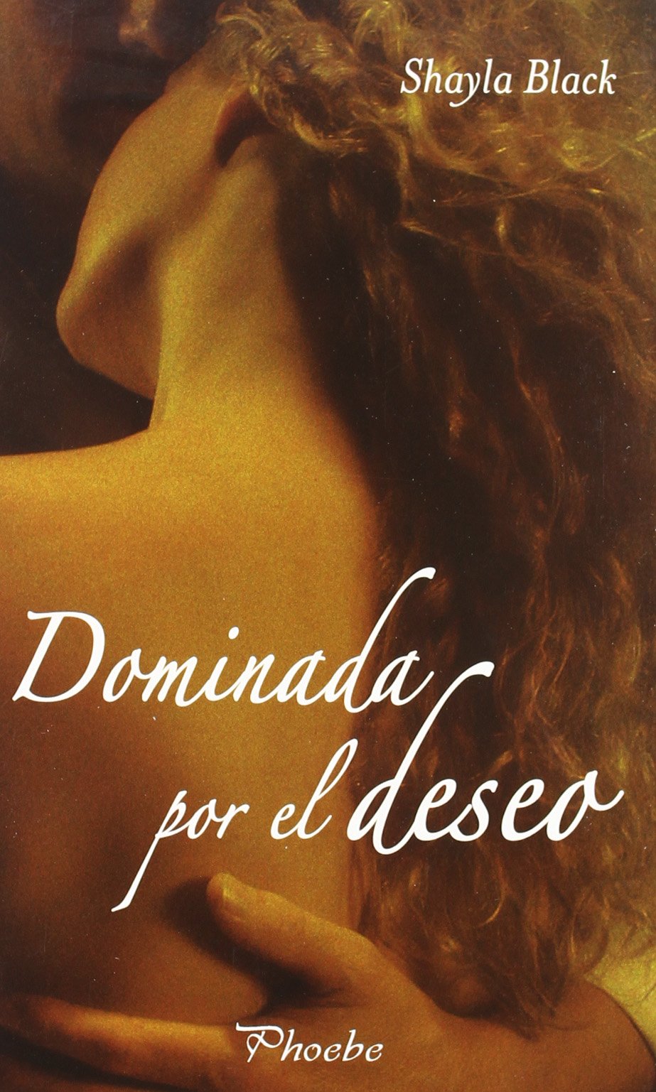 dominada por el deseo