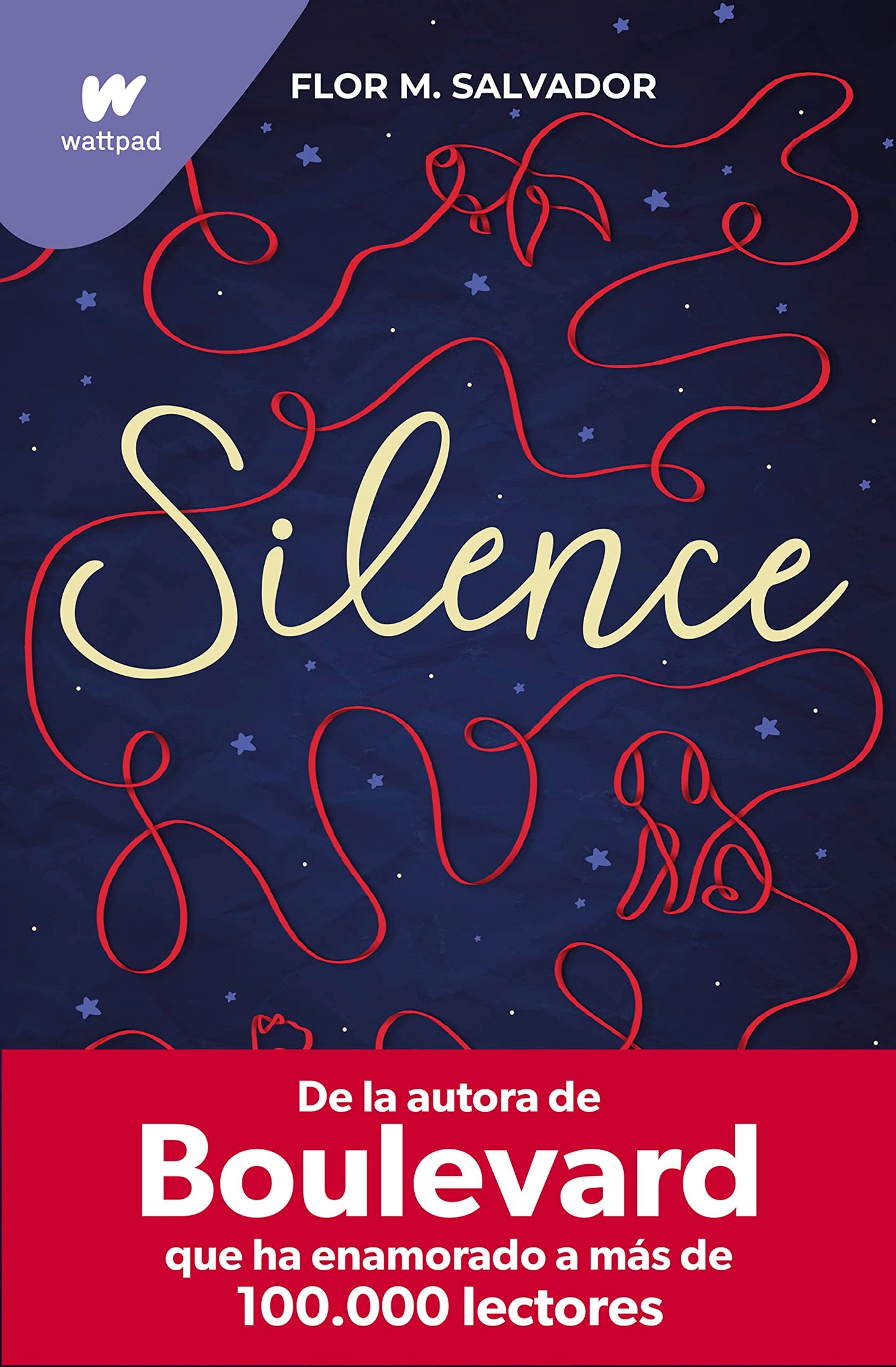 silence: de la autora del bestseller mundial boulevard (wattpad)