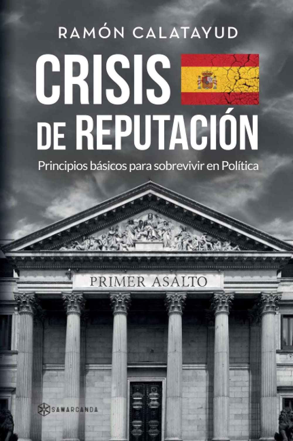 crisis de reputación: principios básicos para sobrevivir en política