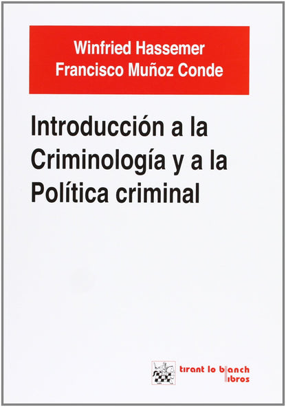 Introducción a la criminología y a la política criminal