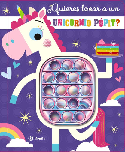 ¿Quieres tocar a un unicornio pópit? (Castellano - A PARTIR DE 0 AÑOS - PROYECTO DE 0 A 3 AÑOS - Libros sensoriales)