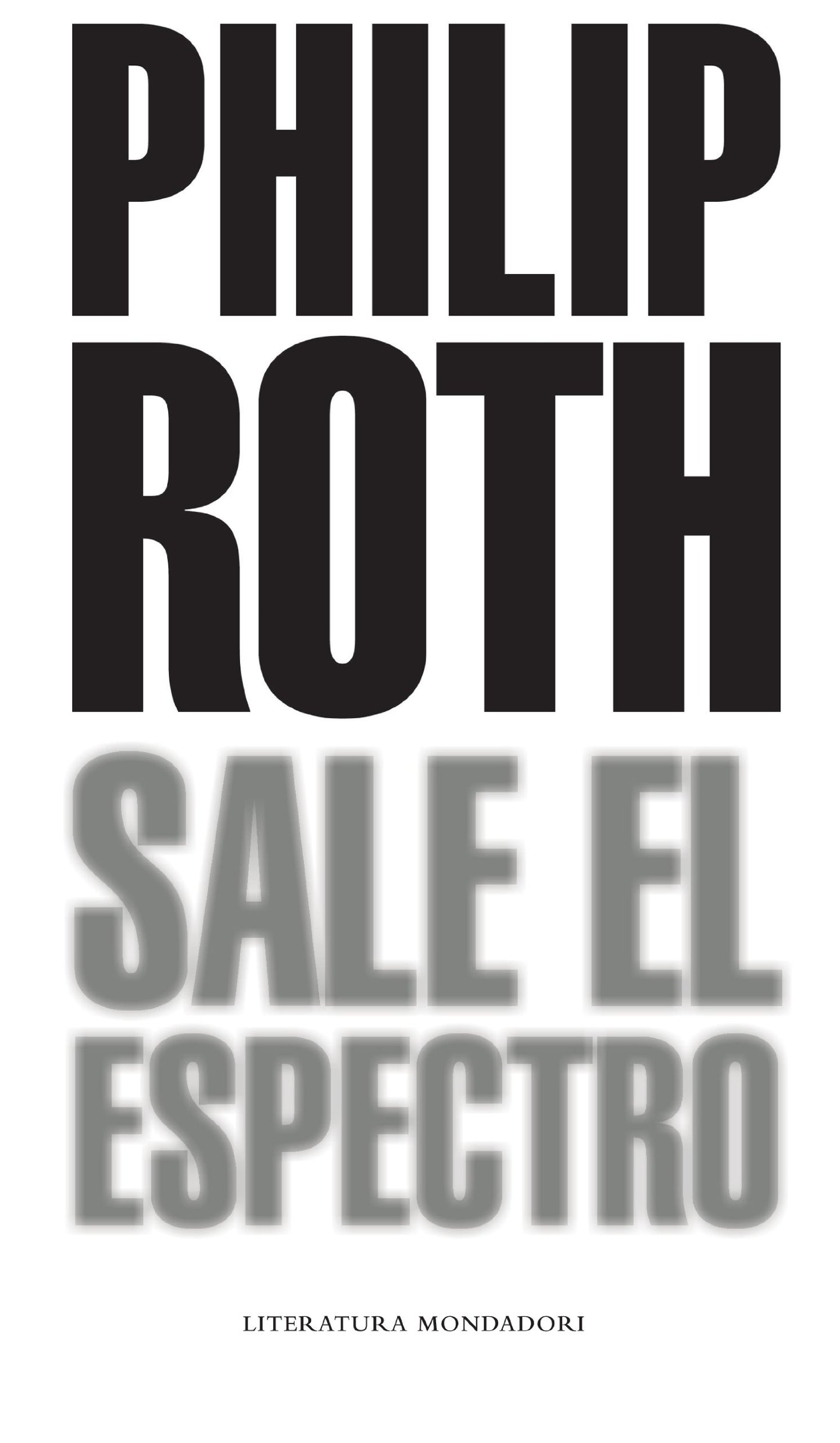 sale el espectro (literatura random house)