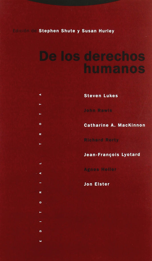 De Los Derechos Humanos. Las Conferencias Oxford Amnesty De 1993 (Estructuras y Procesos. Filosofía)