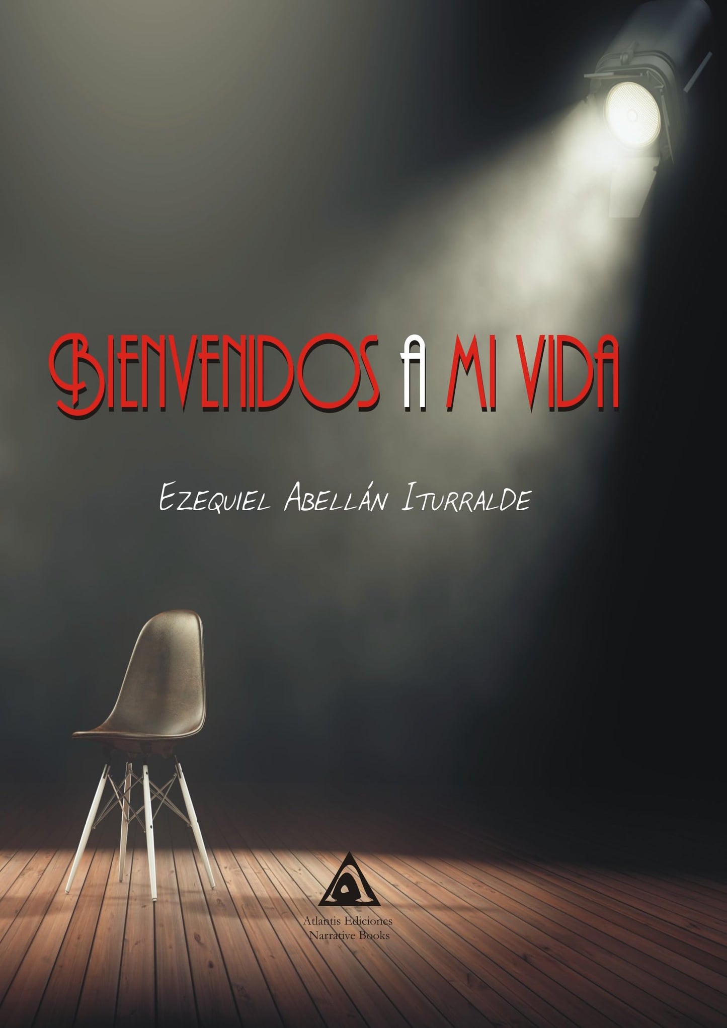 bienvenidos a mi vida (novela urbana)