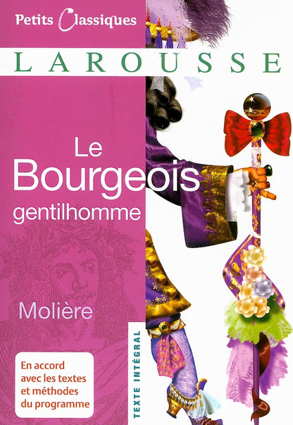 Le Bourgeois gentilhomme (Petites Classiques)