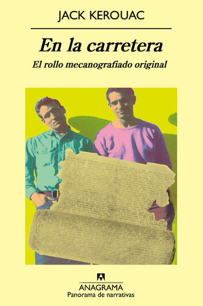 En la carretera: El rollo mecanografiado original: 726 (Panorama de narrativas)