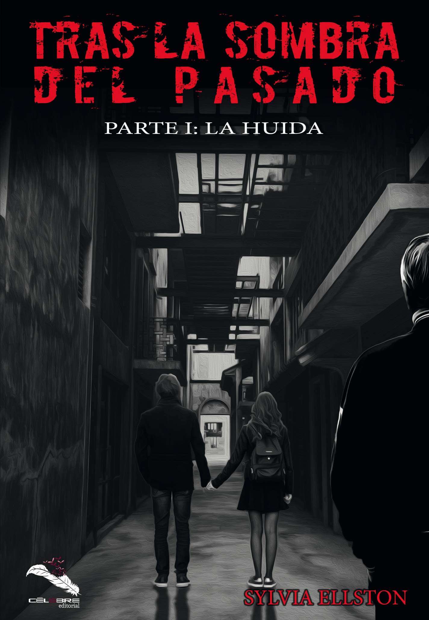 tras la sombra del pasado: parte i: la huida (sin coleccion)