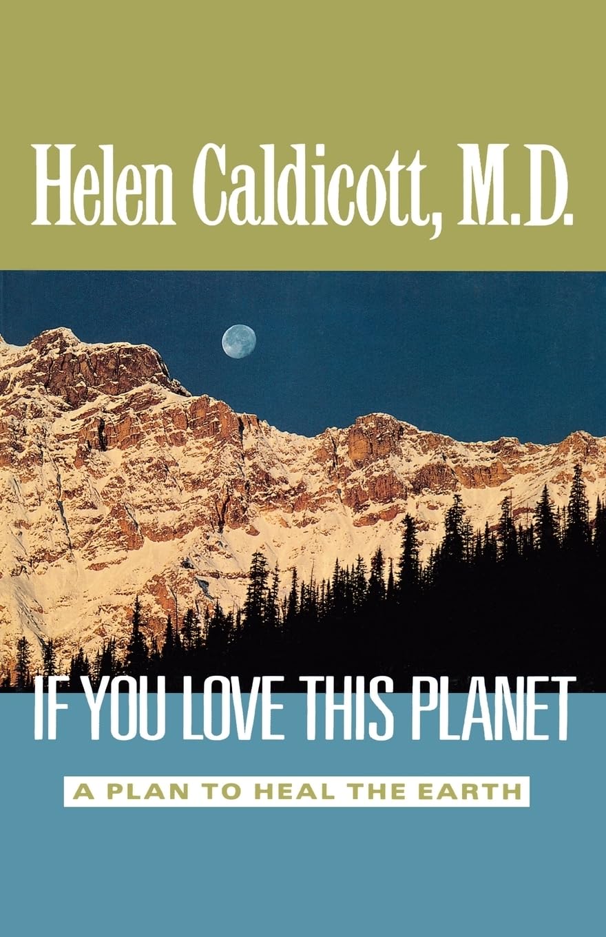 if you love this planet: a plan to heal the earth