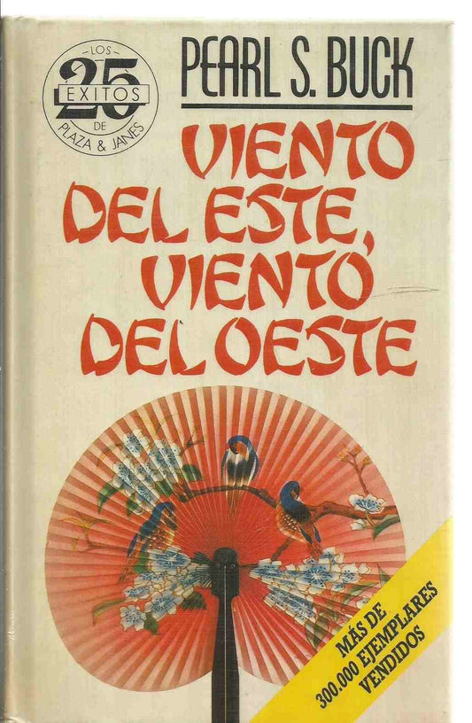 VIENTO DEL ESTE, VIENTO DEL OESTE