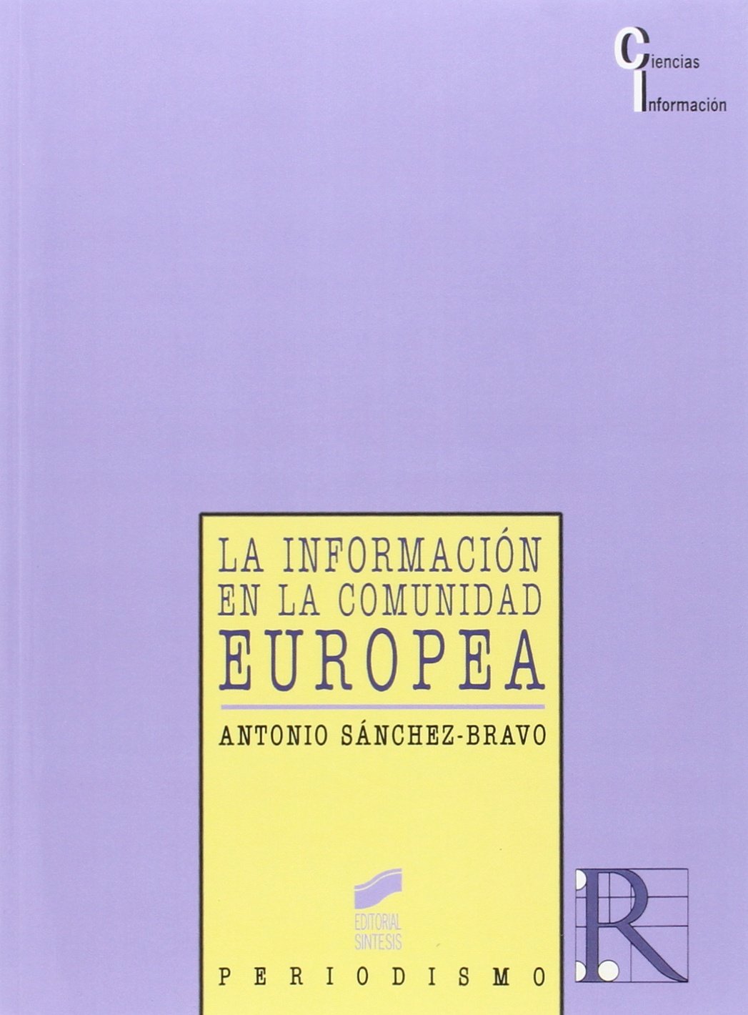 la información en la comunidad europea: 2 (ciencias de la información)