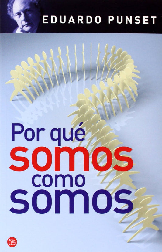 Por qué somos como somos