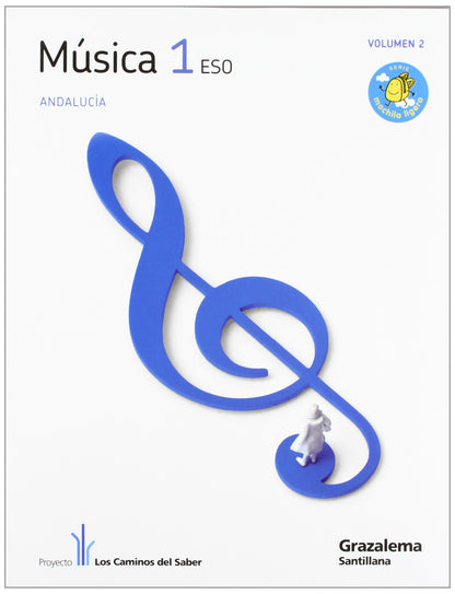Proyecto los Caminos del Saber, música, 1 ESO (Andalucía)