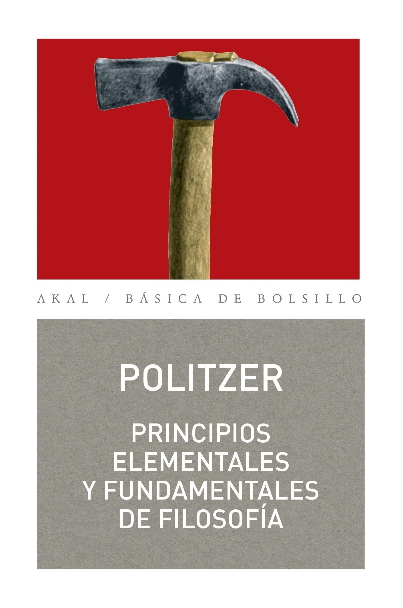 principios elementales y fundamentales de filosofía: 101 (básica de bolsillo)
