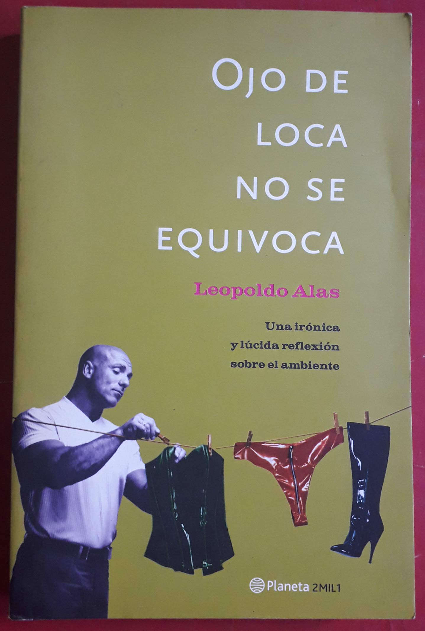ojo de loca no se equivoca