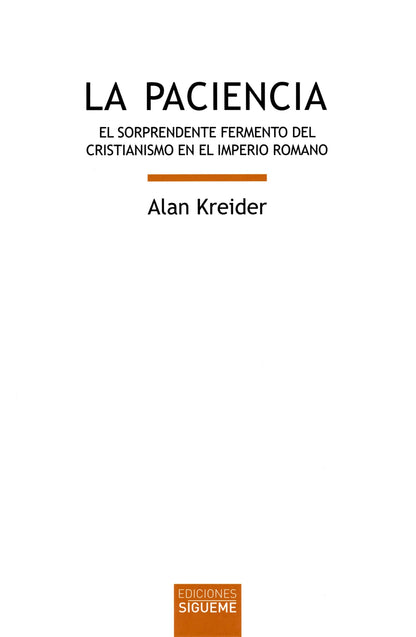 paciencia, La: El sorprendente fermento del cristianismo en el Imperio romano: 156 (Biblioteca de Estudios Bíblicos)
