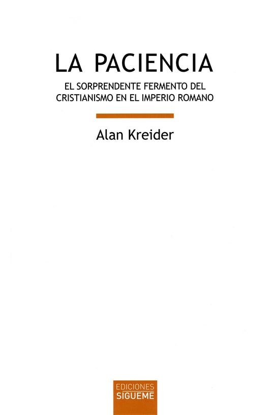 paciencia, La: El sorprendente fermento del cristianismo en el Imperio romano: 156 (Biblioteca de Estudios Bíblicos)